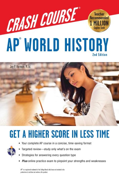 AP® World History Crash Course, 2nd Ed., Book + Online (Advanced Placement (AP) Crash Course) cover