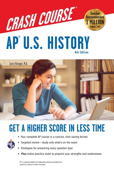 AP® U.S. History Crash Course, 4th Ed., Book + Online: Get a Higher Score in Less Time (Advanced Placement (AP) Crash Course) cover