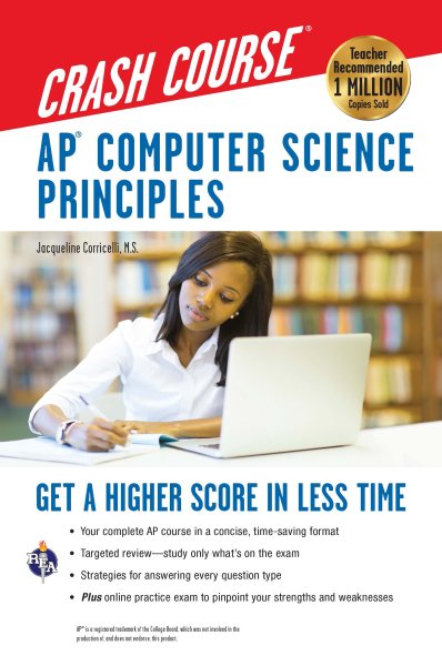 AP® Computer Science Principles Crash Course: Get a Higher Score in Less Time (Advanced Placement (AP) Crash Course) cover