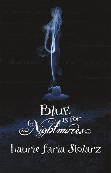 Blue is for Nightmares (Stolarz Series) cover