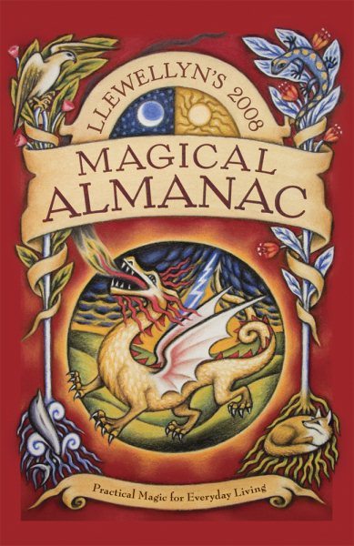 Llewellyn's 2008 Magical Almanac: Practical Magic for Everyday Living (Annuals - Magical Almanac) cover