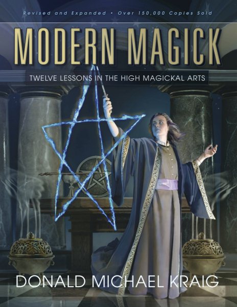 Modern Magick: Twelve Lessons in the High Magickal Arts cover