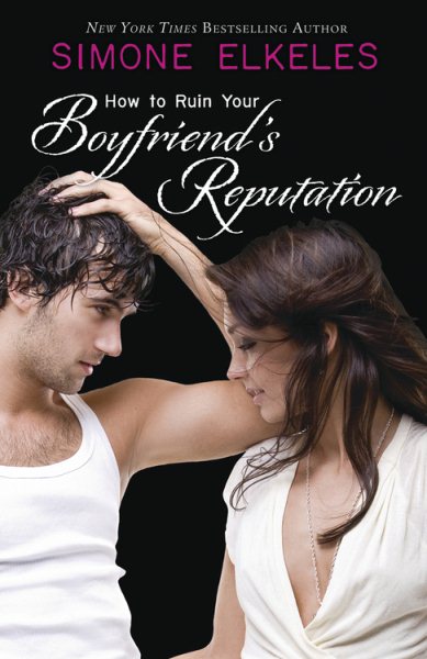 How to Ruin Your Boyfriend's Reputation (How to Ruin a Summer Vacation Novel) cover
