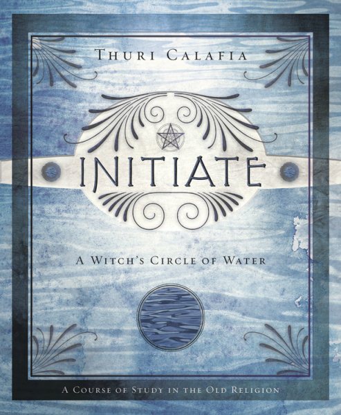 Initiate: A Witch's Circle of Water cover