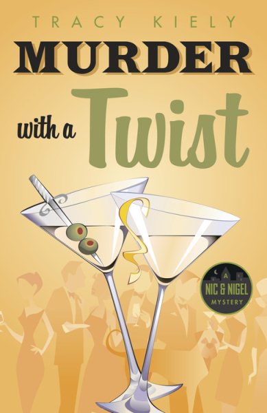 Murder with a Twist (A Nic & Nigel Mystery, 1) cover