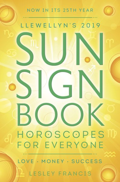 Llewellyn's 2019 Sun Sign Book: Horoscopes for Everyone (Llewellyn's Sun Sign Book) cover