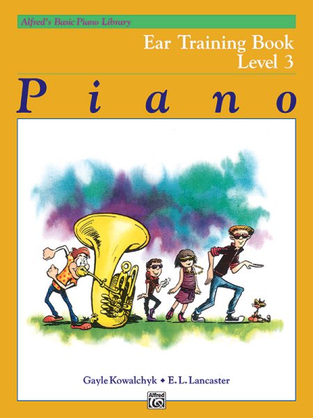 Alfred's Basic Piano Library Ear Training, Bk 3 (Alfred's Basic Piano Library, Bk 3) cover
