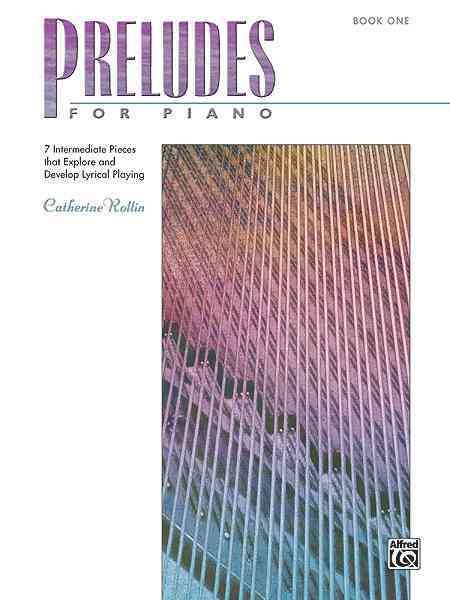 Preludes for Piano, Bk 1: 7 Intermediate Pieces that Explore and Develop Lyrical Playing cover