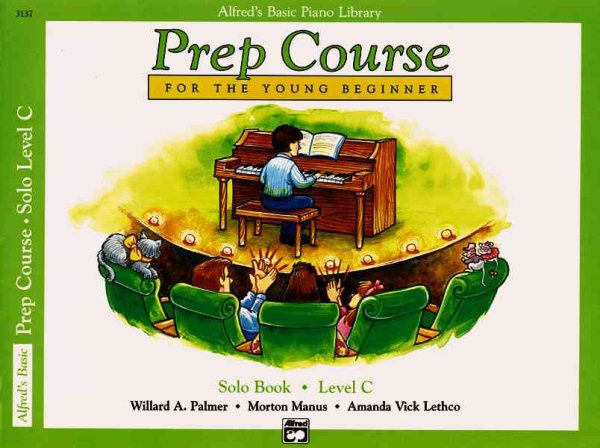 Alfred's Basic Piano Prep Course Solo Book, Bk C: For the Young Beginner (Alfred's Basic Piano Library) cover