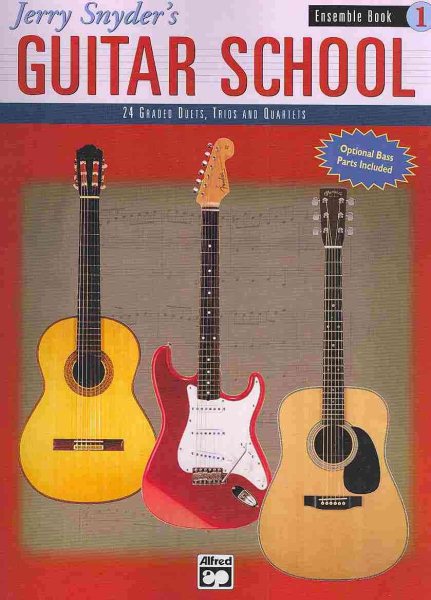 Jerry Snyder's Guitar School, Ensemble Book, Bk 1: 24 Graded Duets, Trios, and Quartets cover