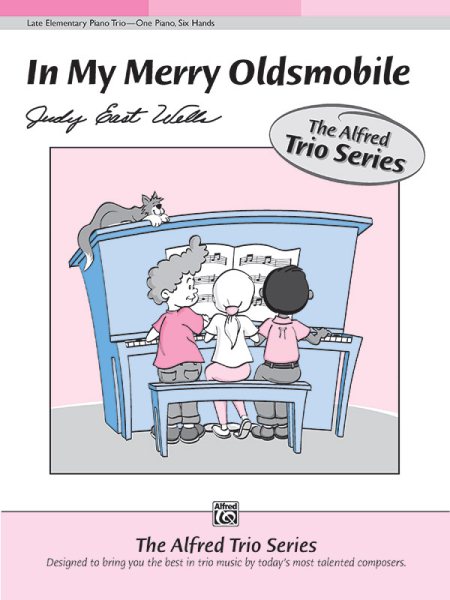 In My Merry Oldsmobile: Sheet (The Alfred Trio Series)