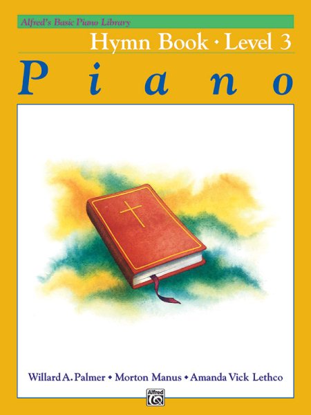 Alfred's Basic Piano Library Hymn Book, Bk 3 (Alfred's Basic Piano Library, Bk 3) cover