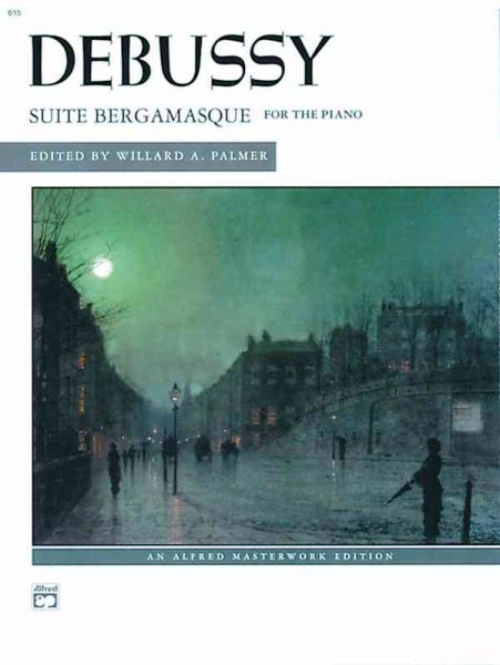 Suite Bergamasque (Alfred Masterwork Edition) cover