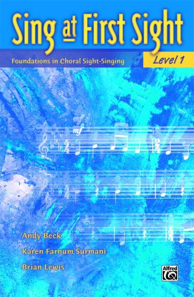 Sing at First Sight, Bk 1: Foundations in Choral Sight-Singing