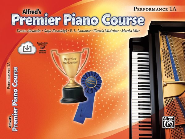 Premier Piano Course Performance, Bk 1A: Book & Online Media (Premier Piano Course, Bk 1A)