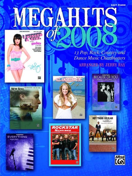 Megahits of 2008: 13 Pop, Rock, Country and Dance Music Chartbusters cover