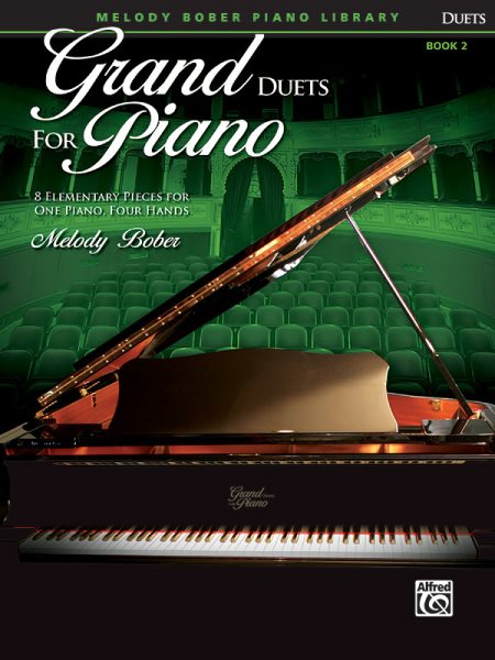 Grand Duets for Piano, Bk 2: 8 Elementary Pieces for One Piano, Four Hands