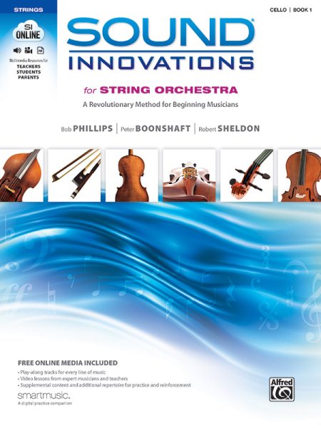 Sound Innovations for String Orchestra, Bk 1: A Revolutionary Method for Beginning Musicians (Cello), Book & Online Media cover