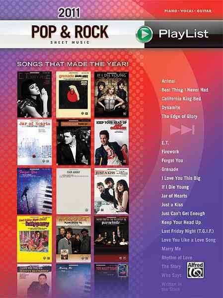 2011 Pop & Rock Sheet Music Playlist: Songs That Made the Year! (Piano/Vocal/Guitar)