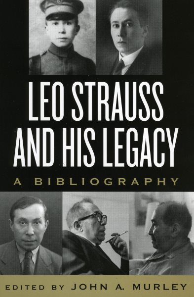 Leo Strauss and His Legacy: A Bibliography cover