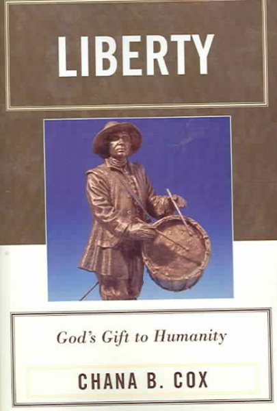 Liberty: God's Gift to Humanity cover