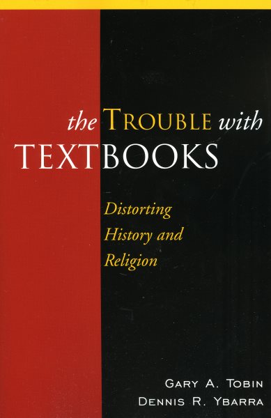 The Trouble with Textbooks: Distorting History and Religion cover