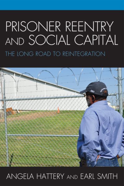 Prisoner Reentry and Social Capital: The Long Road to Reintegration cover
