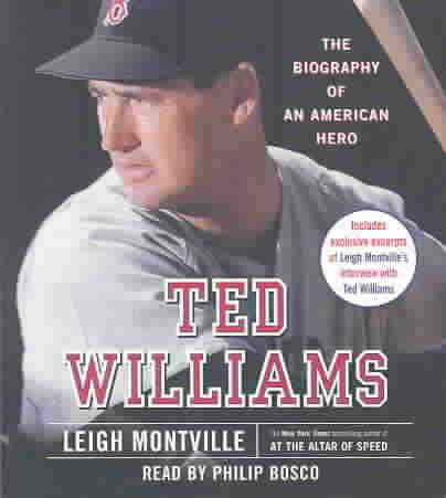 Ted Williams: The Biography of an American Hero cover