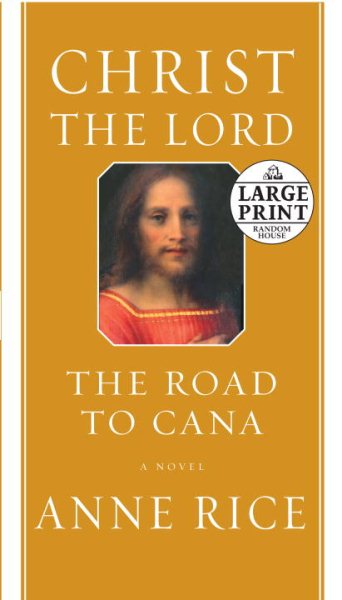 Christ the Lord: The Road to Cana (Random House Large Print) cover
