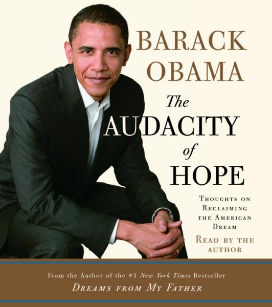 The Audacity of Hope: Thoughts on Reclaiming the American Dream cover