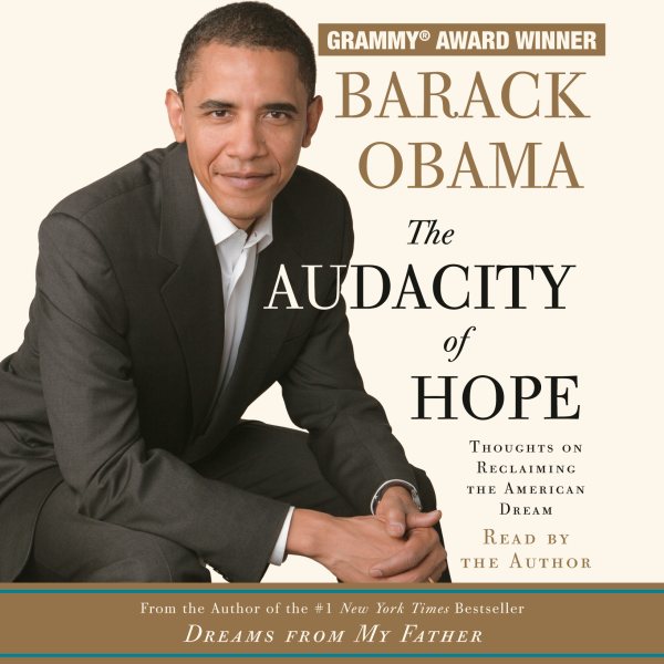 The Audacity of Hope: Thoughts on Reclaiming the American Dream cover