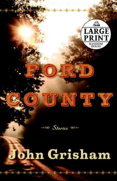 Ford County: Stories (Random House Large Print) cover