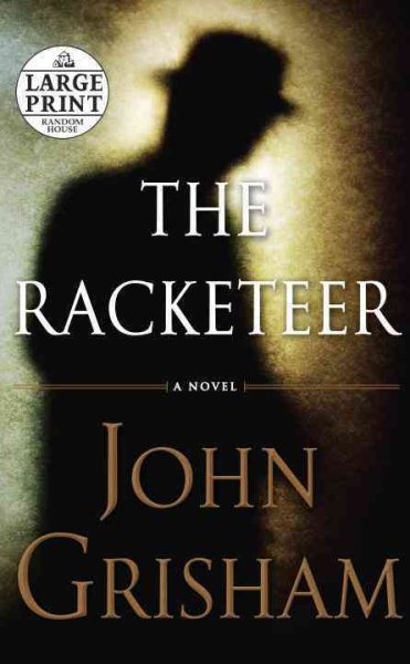 The Racketeer (Random House Large Print) cover