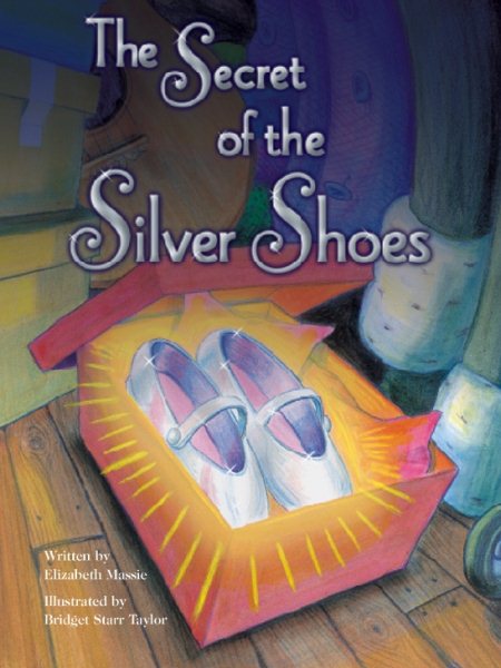 Steck-Vaughn Pair-It Books Proficiency Stage 5: Individual Student Edition The The Secret Of The Silver Shoes