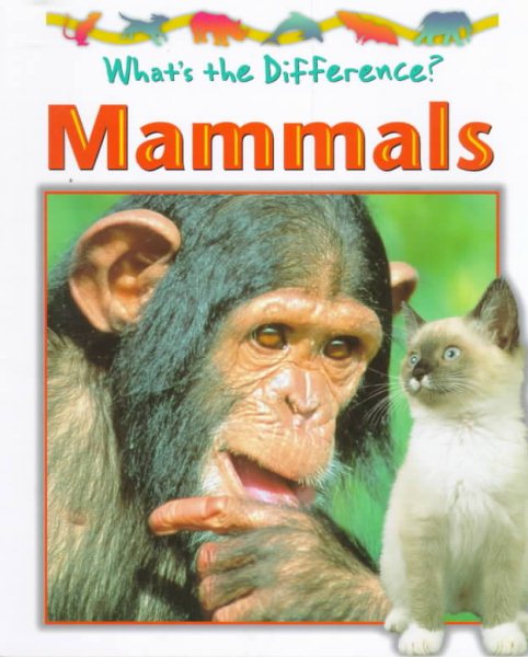 Mammals (What's the Difference Series) cover