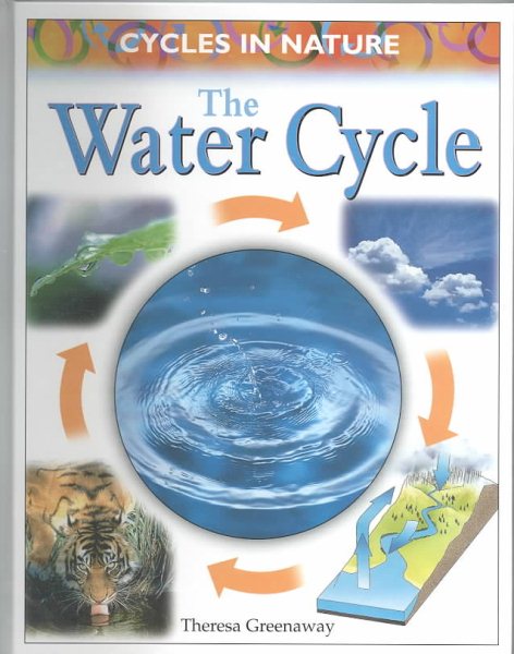 The Water Cycle (Cycles in Nature) cover