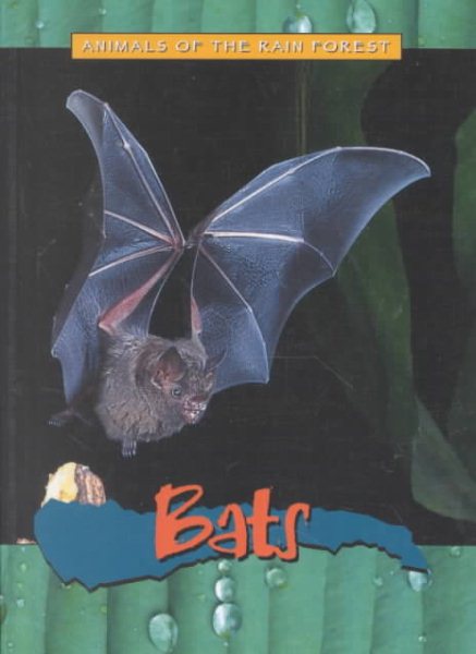 Bats (Animals of the Rain Forest) cover