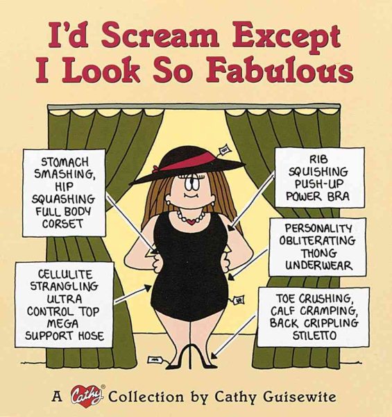 I'd Scream Except I Look So Fabulous: A Cathy Collection (Volume 20) cover