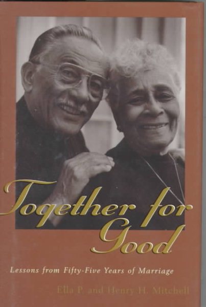 Together For Good: Lessons from Fifty-Five Years of Marriage cover