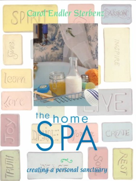 The Home Spa: Creating a Personal Sanctuary cover