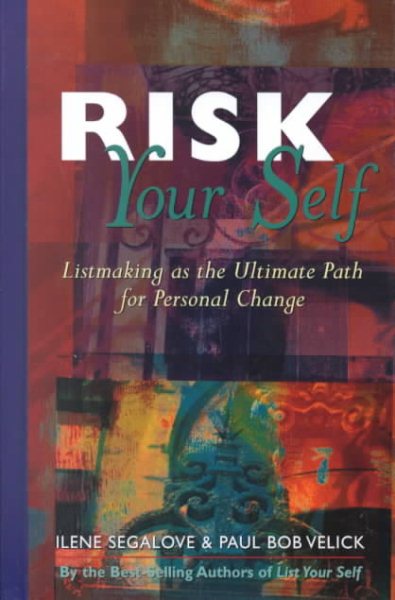 Risk Your Self: Listmaking the Ultimate Path for Personal Change cover