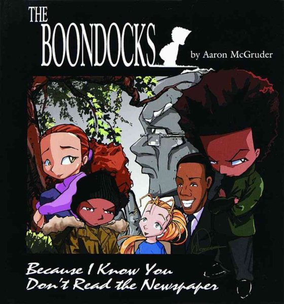 Boondocks: Because I Know You Don't Read The Newspaper cover