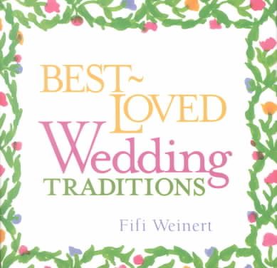 Best-Loved Wedding Traditions cover