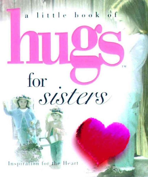 Hugs for Sisters (Little Book of Hugs)