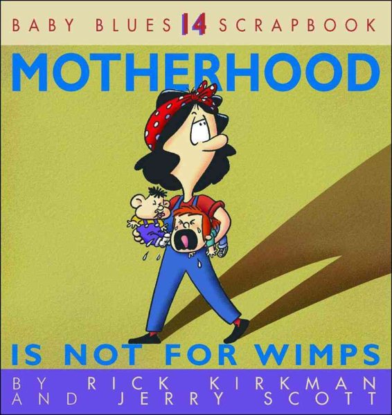 Motherhood Is Not For Wimps cover