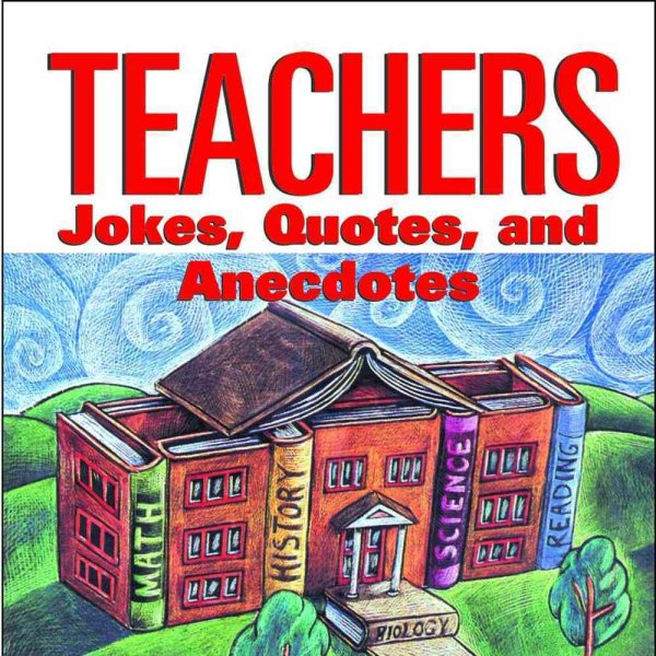 Teachers Jokes Quotes And Anecdotes cover