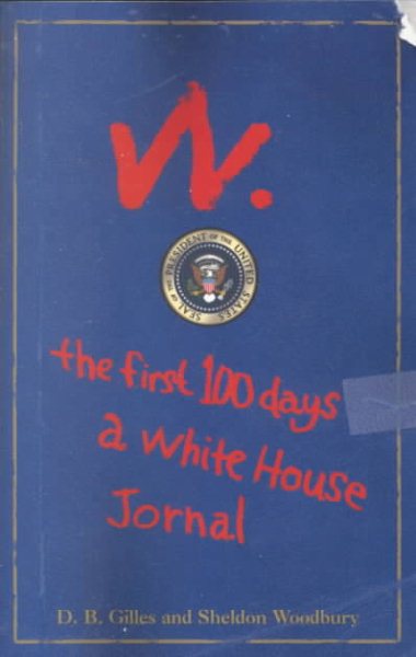 W: The First Hundred Days