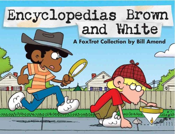 Encyclopedias Brown and White: A FoxTrot Collection cover