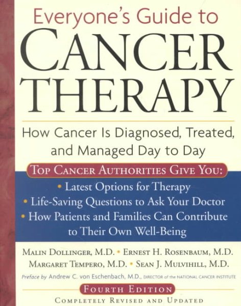 Everyone'S Guide To Cancer Therapy 4th Edition cover