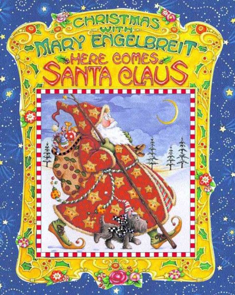 Christmas With Mary Engelbreit : Here Comes Santa Claus cover